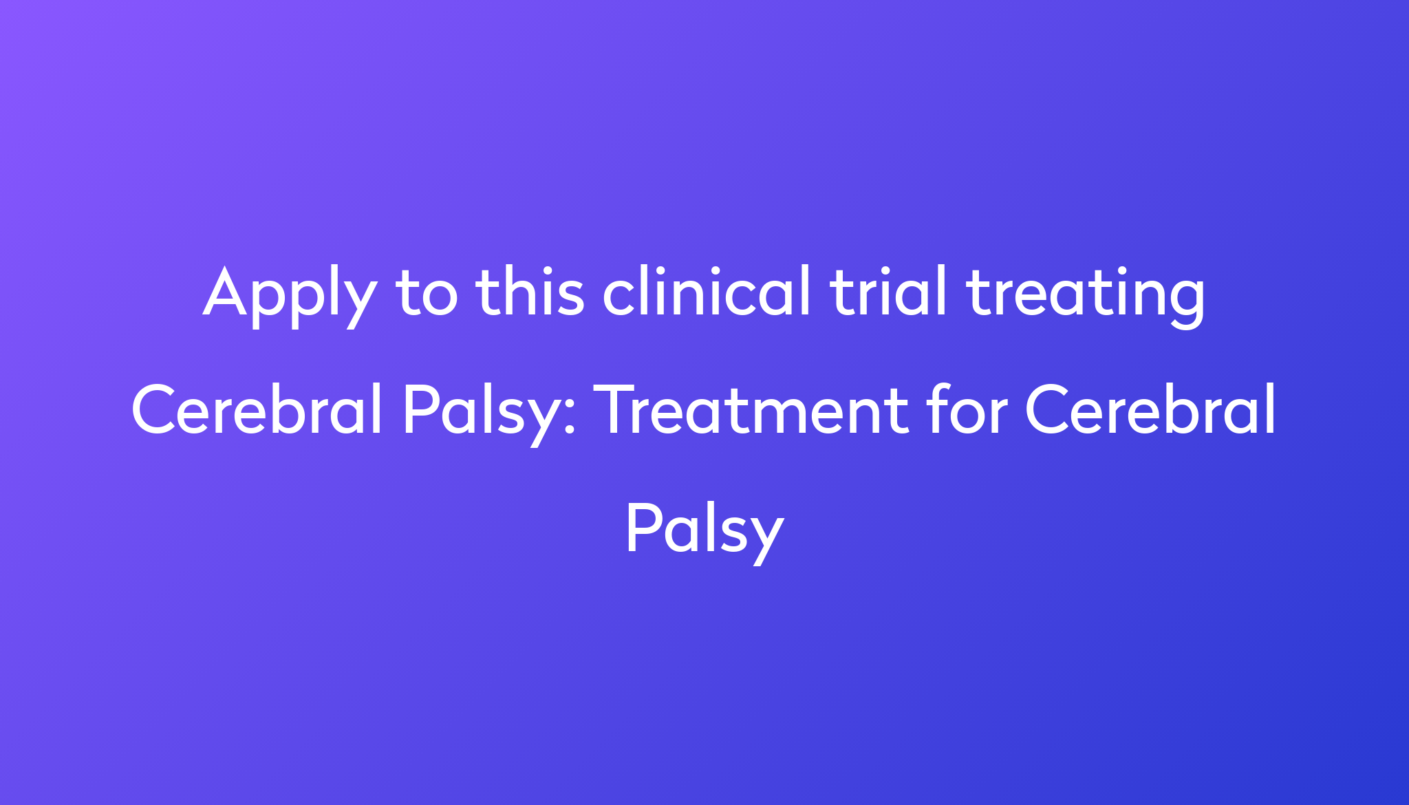 treatment-for-cerebral-palsy-clinical-trial-2023-power